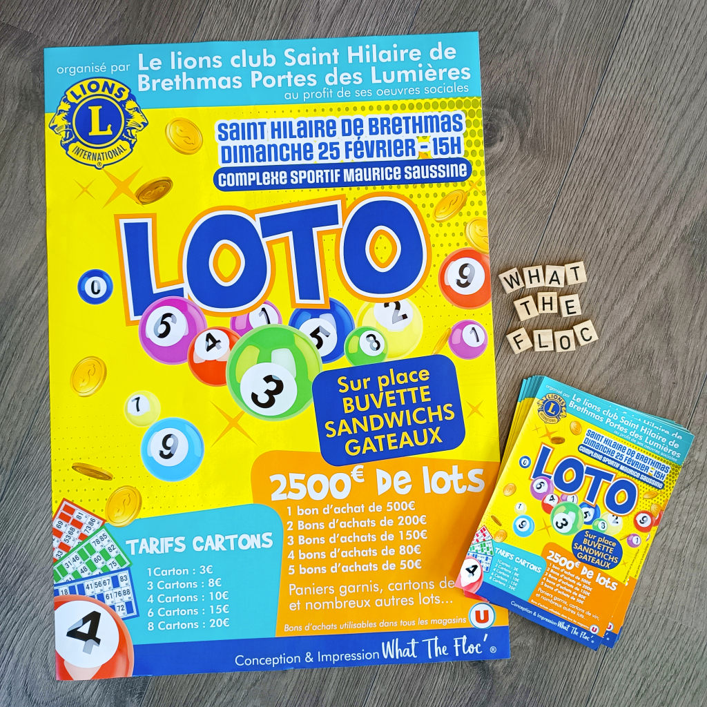 Création et impression d'affiches et flyers pour un loto organisé par le Lions Club sur Saint Hilaire de Brethmas dans le Gard